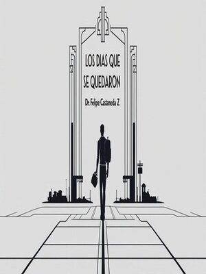 cover image of LOS DIAS QUE SE QUEDARON